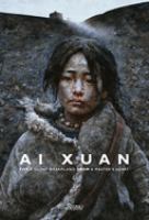 Ai Xuan : for a silent dreamland from a master's heart