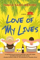 Love of my lives : a novel