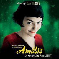 Amelie: [music from] a film by Jean-Pierre Jeunet
