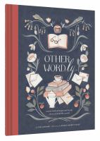 Other-Wordly : words both strange and lovely from around the world