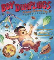 Boy dumplings : a tasty Chinese tale