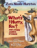 What's the hurry, Fox? : and other animal stories
