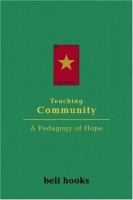 Teaching community : a pedagogy of hope